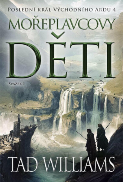 Mořeplavcovy děti 1 - Tad Williams