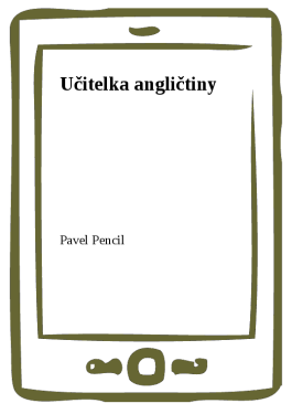 Učitelka angličtiny - Pavel Pencil