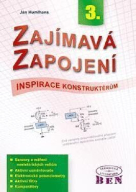 Zajímavá zapojení - inspirace konstruktérům - 3. díl - Jan Humlhans