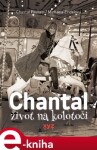 Chantal: život na kolotoči Chantal: Poullain