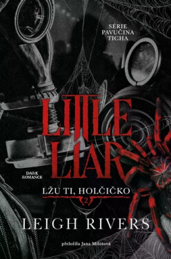 Little Liar: Lžu ti, holčičko - Leigh Rivers