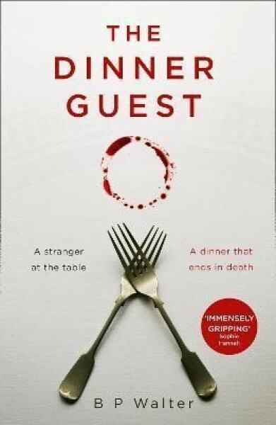 The Dinner Guest - B. P. Walter