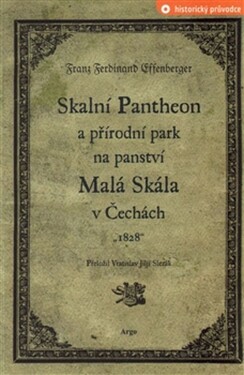 Skalní Pantheon přírodní park na panství Malá Skála Čechách