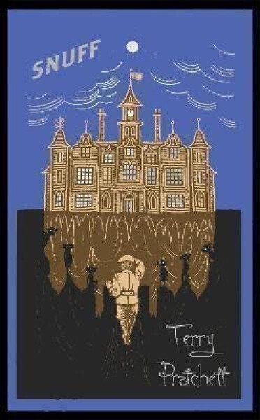 Snuff: (Discworld Novel 39) - Terry Pratchett
