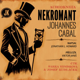 Nekromant Johannes Cabal - Jonathan L. Howard - audiokniha