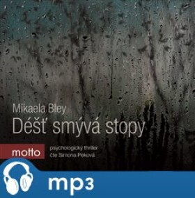 Déšť smývá stopy, mp3 - Mikaela Bley