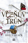 Vězňův trůn - Holly Black - e-kniha