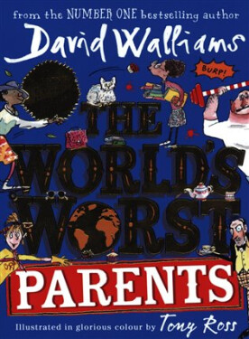 The World´s Worst Parents, 1. vydání - David Walliams