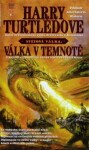 Válka temnotě Harry Turtledove