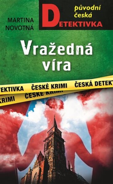 Vražedná víra - Martina Novotná