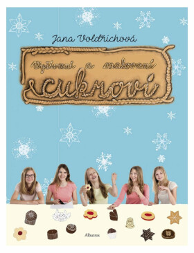 Vyšívané a malované cukroví - Jana Voldřichová