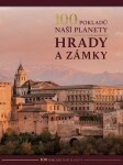 100 pokladů naší planety: hrady zámky kolektiv autorů