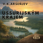 Ussurijským krajem - Vladimir Klavdijevič Arseňjev