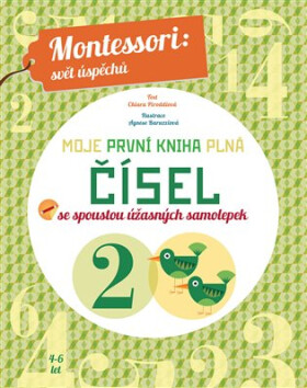 Moje první kniha plná čísel se spoustou úžasných samolepek - Chiara Piroddi