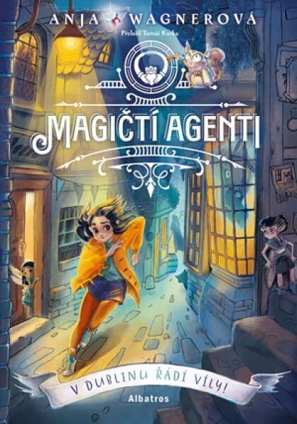 Magičtí agenti – V Dublinu řádí víly!