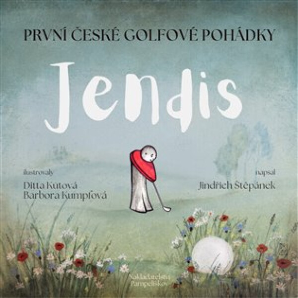 Jendis - První české golfové pohádky - Jindřich Štěpánek