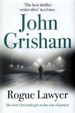 Rogue Lawyer, John Grisham