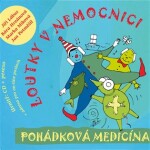 Pohádková medicína Loutky nemocnici