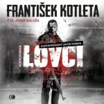 Lovci František Kotleta