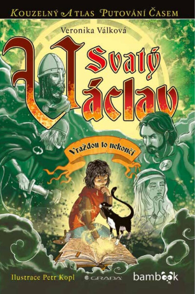 Svatý Václav - Petr Kopl, Veronika Válková
