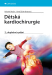 Dětská kardiochirurgie - Bohumil Hučín, Pavel Žáček