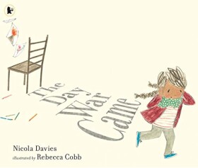 The Day War Came Nicola Davies