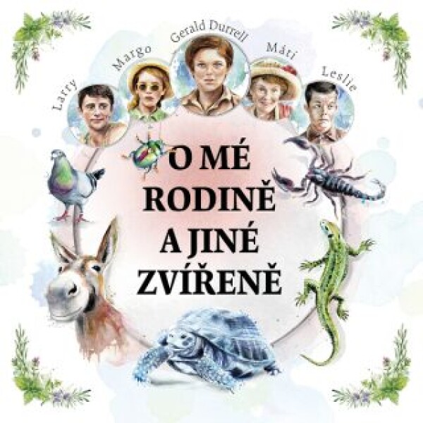 O mé rodině a jiné zvířeně - Gerald Durrell - audiokniha