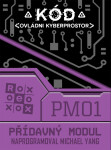 Kód: Ovládni kyberprostor - Přídavný modul 01 - Michael Yang