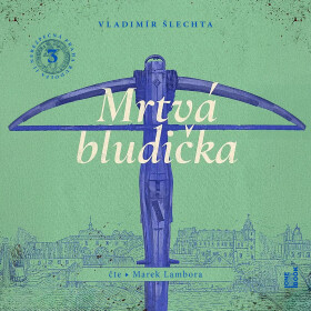 Mrtvá bludička - Vladimír Šlechta