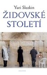 Židovské století Yuri Slezkin