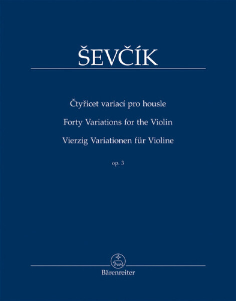 Čtyřicet variací pro housle op. 3 - Otakar Ševčík