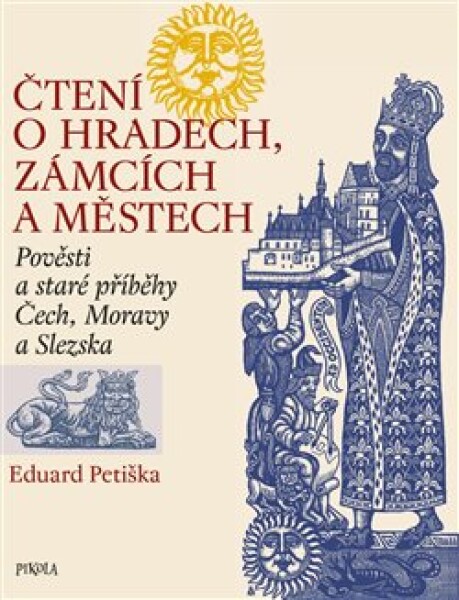 Čtení hradech, zámcích městech Eduard Petiška
