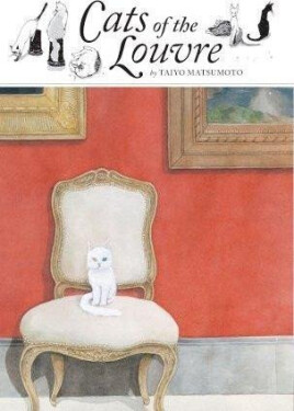 Cats Of the Louvre - Taiyo Matsumoto