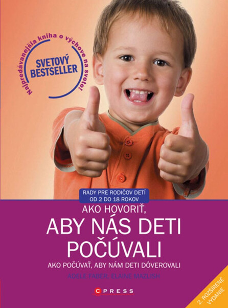 Ako hovoriť, aby nás deti počúvali - Ako počúvať, aby nám deti dôverovali (e-kniha) - Adele Faber