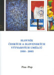 Slovník českých slovenských výtvarných umělců 1950 2003 11. díl (Pau-Pop)