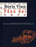 Pěna dní - Boris Vian