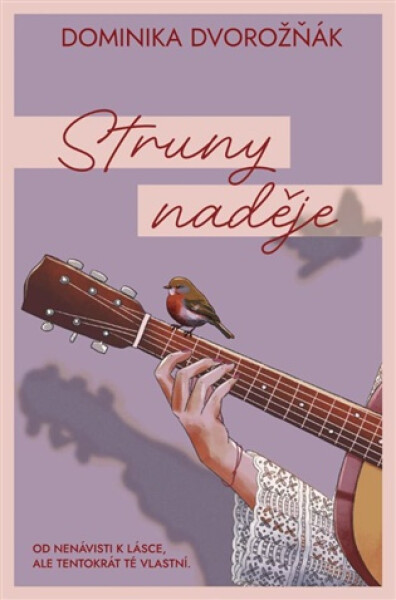 Struny naděje - Dominika Dvorožňák