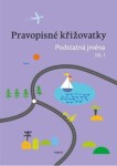 Pravopisné křižovatky Podstatná jména