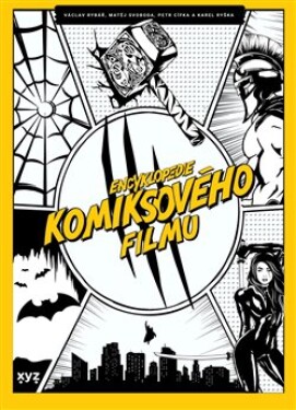 Encyklopedie komiksového filmu Petr Cífka