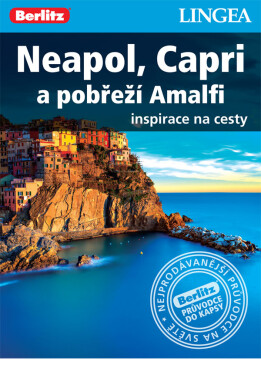 Neapol, Capri a pobřeží Amalfi - Inspirace na cesty - kolektiv autorů