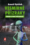 Vesmírné přízraky - Arnošt Vašíček