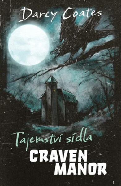 Tajemství sídla Craven Manor (limitovaná edice) - Darcy Coates