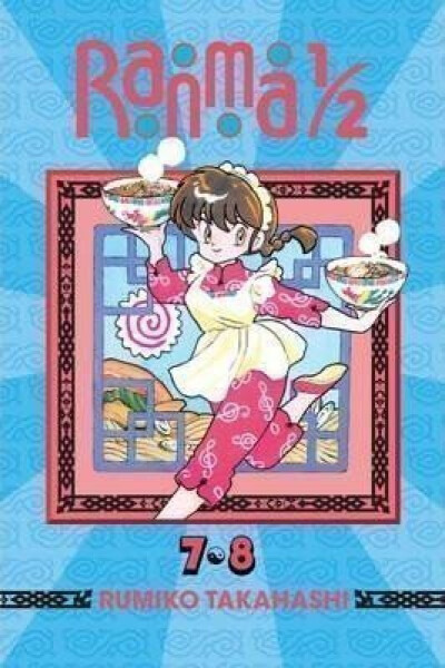 Ranma 1/2 (2-in-1 Edition), Vol. 4 : Includes Volumes 7 8 - Rumiko Takahashi