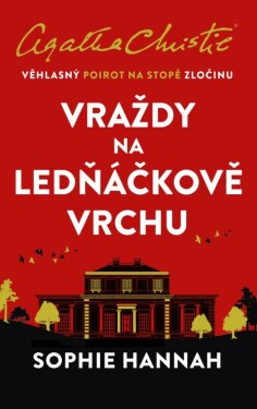 Vraždy na Ledňáčkově vrchu (poškozená) - Sophie Hannahová