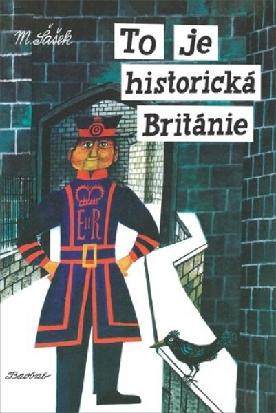 To je historická Británie - Miroslav Šašek