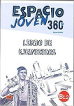 Espacio joven 360 B1.2 Libro de ejercicios