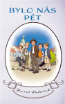 Bylo nás pět, 1. vydání - Karel Poláček