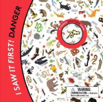 I Saw It First! Danger - Caroline Selmes