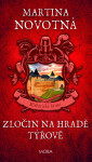 Zločin na hradě Týřově - Martina Novotná