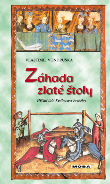 Záhada zlaté štoly - Vlastimil Vondruška